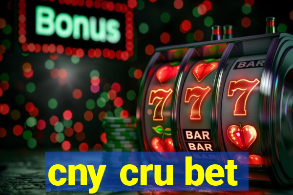 cny cru bet